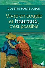 Télécharger le livre :  Vivre en couple et heureux, c'est possible