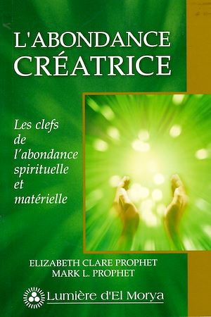 Téléchargez le livre :  L'Abondance créatrice