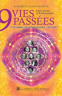Téléchargez le livre :  9 vies passées, 9 personnalités ayant marqué l'histoire
