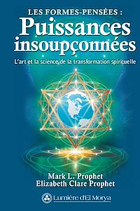 Téléchargez le livre :  Formes-pensées : puissances insoupçonnées