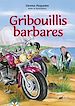 Télécharger le livre :  Gribouillis barbares