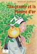 Télécharger le livre :  Tite-Jeanne et la Pomme d'or