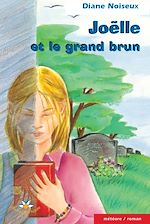 Télécharger le livre :  Joëlle et le grand brun