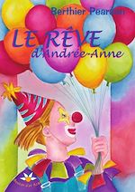 Download this eBook Le rêve d'Andrée-Anne