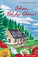 Télécharger le livre :  Adieu, Val-du-Chêne!