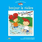 Download this eBook Bonjour la rivière