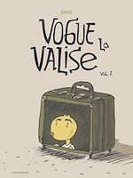 Télécharger le livre :  Vogue la valise