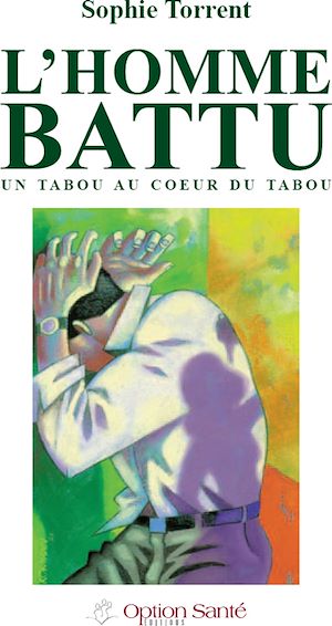 Téléchargez le livre :  L'homme battu, un tabou au coeur du tabou