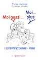 Télécharger le livre :  Moi aussi… Moi…plus 1001 différences homme – femme.