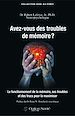 Télécharger le livre :  Avez-vous des troubles de mémoire ?