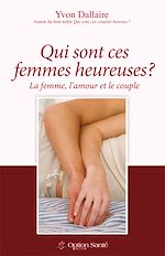 Télécharger le livre :  Qui sont ces femmes heureuses?