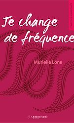 Télécharger le livre :  Je change de fréquence