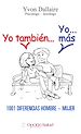Télécharger le livre :  Yo tambien… Yo… mas, 1001 diferencias hombre-mujer