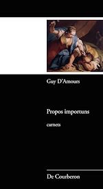 Télécharger le livre :  Propos importuns