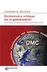Télécharger le livre :  Dictionnaire critique de la globalisation