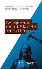 Télécharger le livre :  Le Québec en quête de laïcité