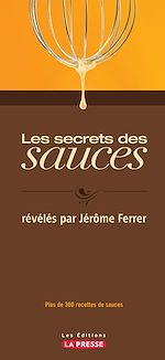 Télécharger le livre :  Les secrets des sauces