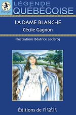 Télécharger le livre :  La dame blanche