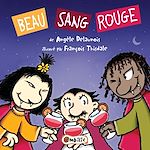 Télécharger le livre :  Beau sang rouge