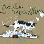 Télécharger le livre :  Boule mouillée