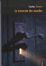 Télécharger le livre :  La traversée des mondes