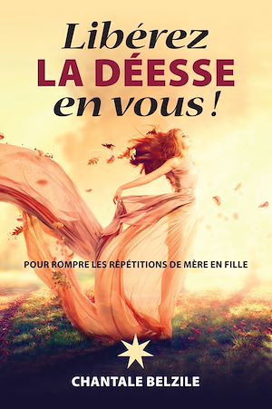 Téléchargez le livre :  Libérez la déesse en vous !
