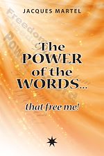 Télécharger le livre :  The power of the words… that free me!