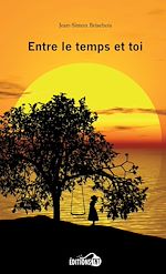 Télécharger le livre :  Entre le temps et toi