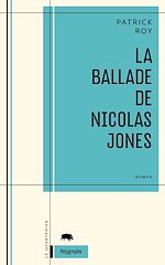 Télécharger le livre :  La ballade de Nicolas Jones