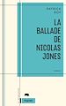 Télécharger le livre :  La ballade de Nicolas Jones