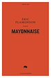 Télécharger le livre :  Mayonnaise