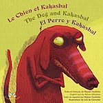Download this eBook Le chien et Kakasbal / The Dog and Kakasbal / El Perro y Kakasbal
