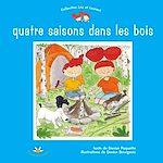 Download this eBook Quatre saisons dans les bois