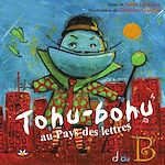 Download this eBook Tohu-Bohu au Pays des lettres