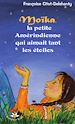 Télécharger le livre :  Moïka, la petite Amérindienne qui aimait tant les étoiles