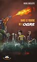 Télécharger le livre :  Dans le ventre de l'ogre