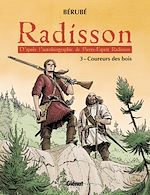 Télécharger le livre :  Radisson - Tome 03