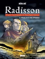 Télécharger le livre :  Radisson - Tome 04