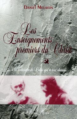 Télécharger le livre :  Les Enseignements premiers du Christ