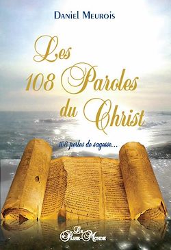 Télécharger le livre :  Les 108 Paroles du Christ - 108 perles de sagesse...