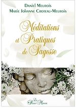 Télécharger le livre :  Méditations et Pratiques de Sagesse
