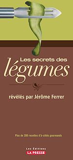 Télécharger le livre :  Les secrets des légumes