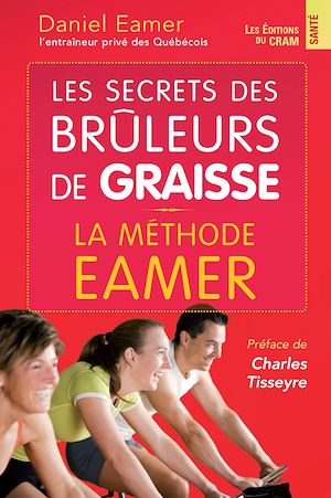 Téléchargez le livre :  Les secrets des brûleurs de graisse