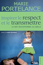 Télécharger le livre :  Inspirer le respect et le transmettre