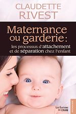 Télécharger le livre :  Maternance ou garderie