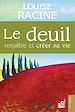 Télécharger le livre :  Le deuil, renaître et créer sa vie