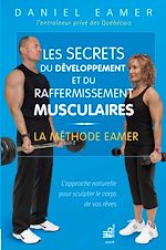 Télécharger le livre :  Les secrets du développement et du raffermissement musculaires