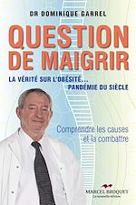 Télécharger le livre :  Question de maigrir
