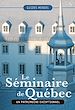 Télécharger le livre :  Le Séminaire de Québec