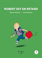 Télécharger le livre :  Robert est en retard